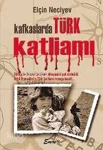Kafkaslarda Türk Katliamı