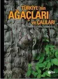 Türkiye'nin Ağaçları ve Çalıları