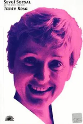 Tante Rosa : Bütün Eserleri 1