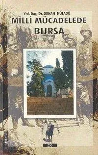 Milli Mücadelede Bursa