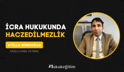 İcra Hukukunda İstihkak İddiası Video Eğitimi