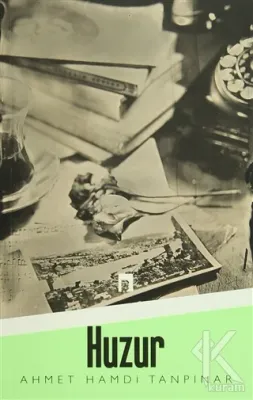 Huzur Ahmet Hamdi Tanpınar