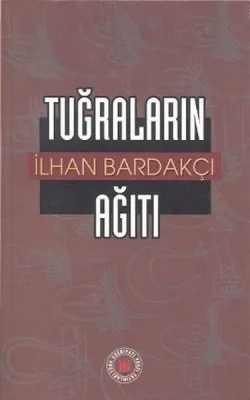 Tuğraların Ağıtı