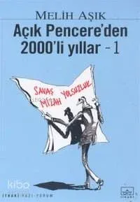 Açık Pencere'den 2000'lı Yıllar 1
