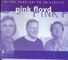 Bütün Plakları ve CD'leriyle Pink Floyd