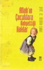 Allah'ın Çocuklara Bahşettiği Haklar