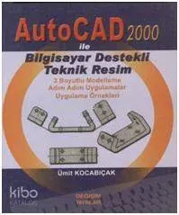 Autocad 2000 İle Bilgisayar Destekli Teknik Resim