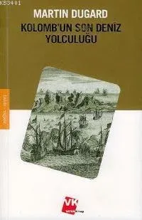 Kolomb´un Son Deniz Yolculuğu