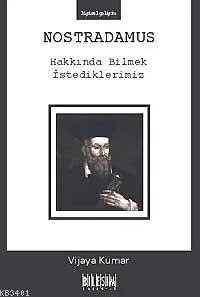 Nostradamus Hakkında Bilmek İstediklerimiz