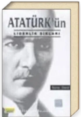 Atatürk ün Liderlik Sırları