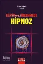 Eğitim ve Öğrenmede Hipnoz