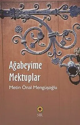 Ağabeyime Mektuplar