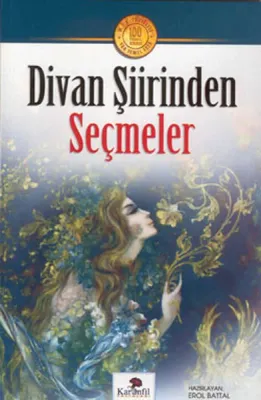 Divan Şiirinden Seçmeler