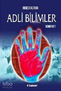 Mercek Altında Adli Bilimler