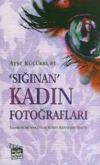 Sığınan Kadın Fotoğrafları