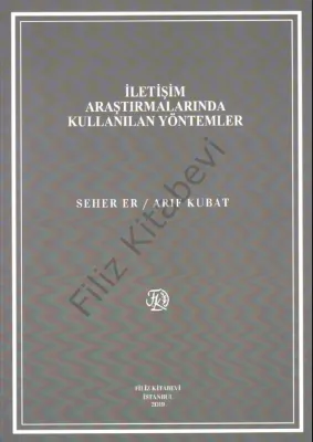 İletişim Araştırmalarında Kullanılan Yöntemler