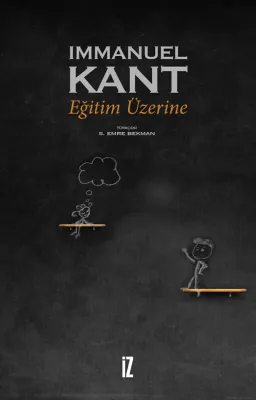 Eğitim Üzerine - Immanuel Kant