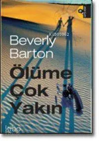 Ölüme Çok Yakın