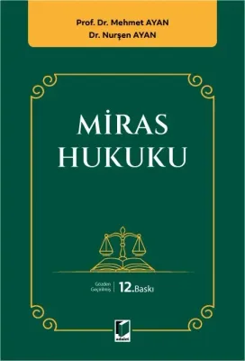 Miras Hukuku Mehmet Ayan