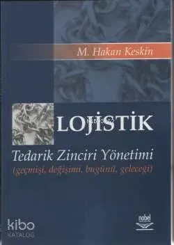 Lojistik / Tedarik Zinciri Yönetimi