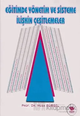 Eğitimde Yönetim ve Sisteme İlişkin Çeşitlemeler