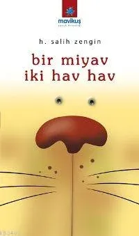 Bir Miyav İki Hav Hav