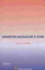Enfeksiyon Hastalıkları El Kitabı