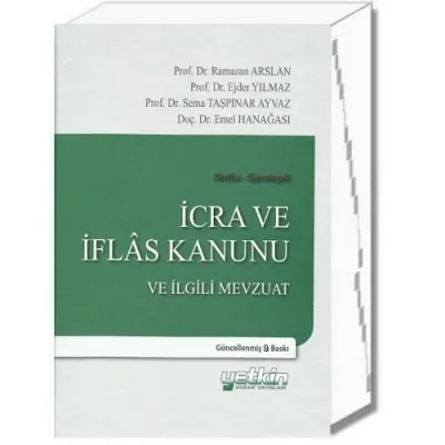 İCRA VE İFLAS KANUNU VE İLGİLİ MEVZUAT 7343 Sayılı Kanun'a Göre Güncel
