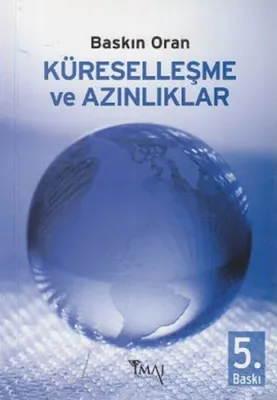 Küreselleşme ve Azınlıklar Baskın Oran