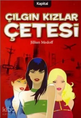 Çılgın Kızlar Çetesi