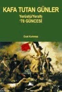 Kafa Tutan Günler