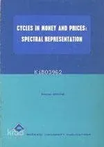 Cycles In Money And Prices: Spectral Representation