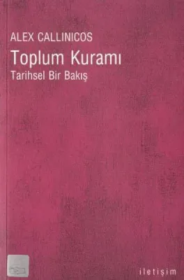 Toplum Kuramı Alex Callinicos