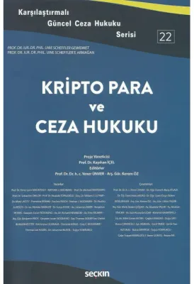 Karşılaştırmalı Güncel Ceza Hukuku Serisi 22Kripto Para ve Ceza Hukuku