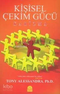 Kişisel Çekim Gücü - Karizma