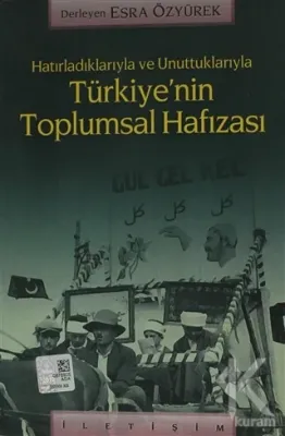 Türkiye'nin Toplumsal Hafızası Derleme