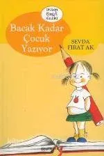 Bacak Kadar Çocuk Yazıyor