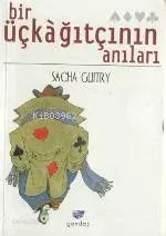 Bir Üçkağıtçının Anıları