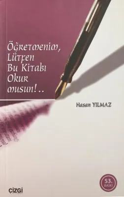 Öğretmenim, Lütfen Bu Kitabı Okur Musun!.. %15 indirimli Hasan Yılmaz