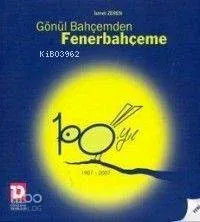 Gönül Bahçemden Fenerbahçeme
