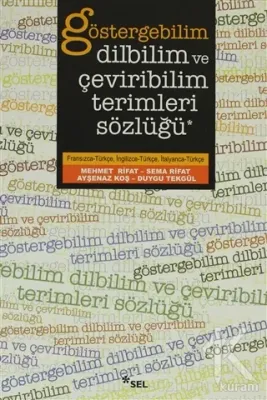 Göstergebilim,Dilbilim ve Çeviribilim Terimleri Sözlüğü Mehmet Rifat