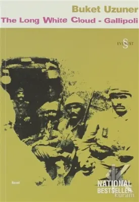The Long White Cloud - Gallipoli Buket Uzuner