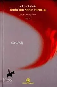 Buda'nın Serçe Parmağı Viktor Pelevin
