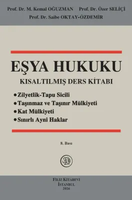 (Ön Sipariş) Eşya Hukuku Kısaltılmış Ders Kitabı