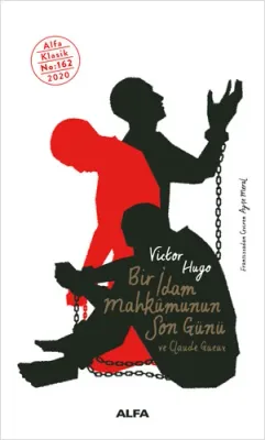 Bir İdam Mahkumunun Son Günü Victor Hugo