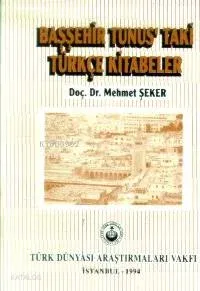 Başşehir Tunus'taki Türkçe Kitabeler