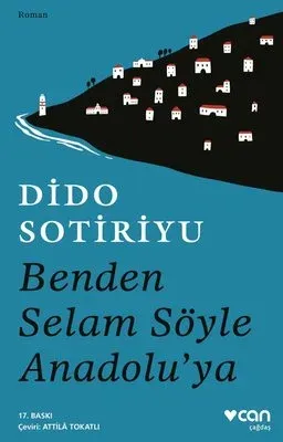 Benden Selam Söyle Anadolu'ya.