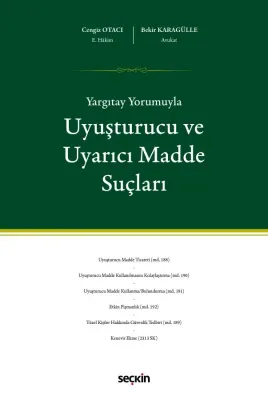 Uyuşturucu ve Uyarıcı Madde Suçları