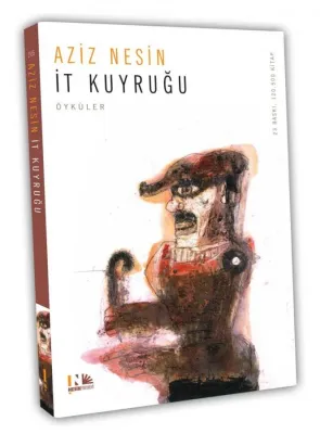 İt Kuyruğu Aziz Nesin