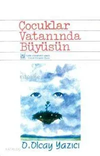 Çocuklar Vatanında Büyüsün